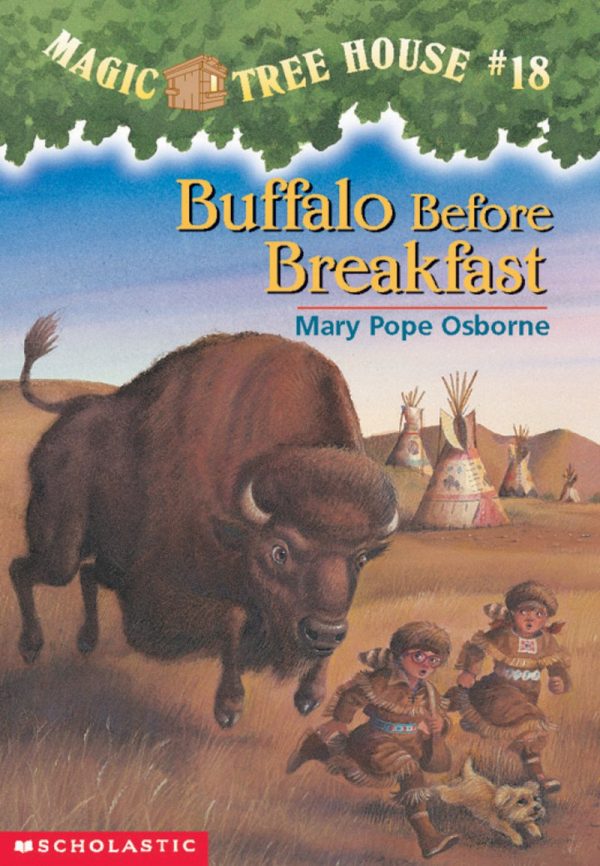 Magic Tree House #18: Buffalo Before Breakfast