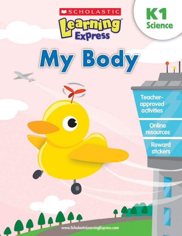 SCHOLASTIC LEARNING EXPRESS K1: MY BODY