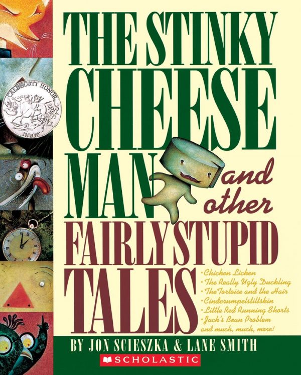 THE STINKY CHEESE MAN AND OTHER FAIRLY STUPID TALES