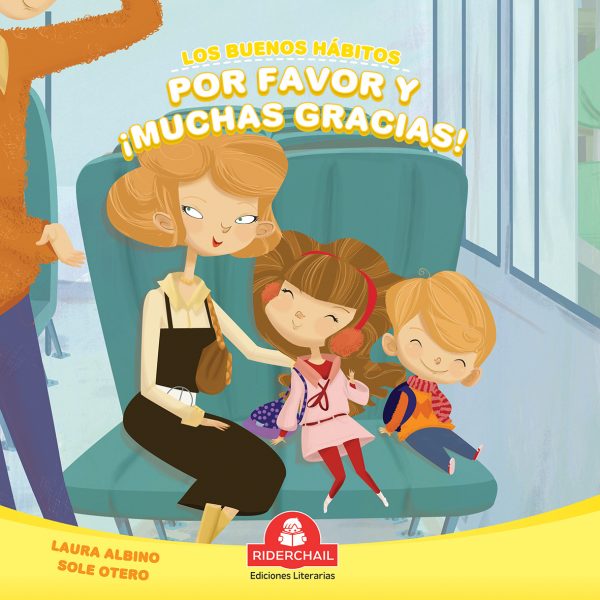 Los Buenos Hábitos: Por Favor y ¡Muchas Gracias!