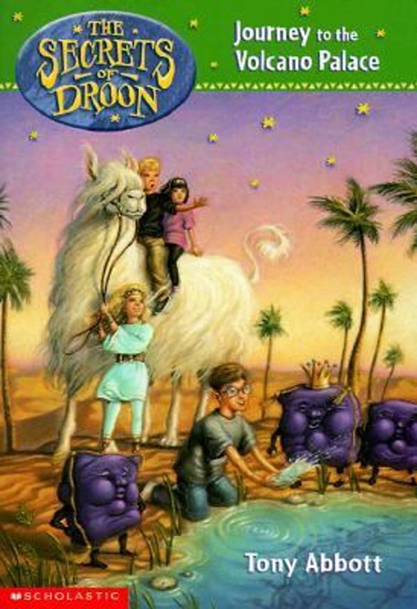 The Secret of Droon- Journey to the Volcano Palace
