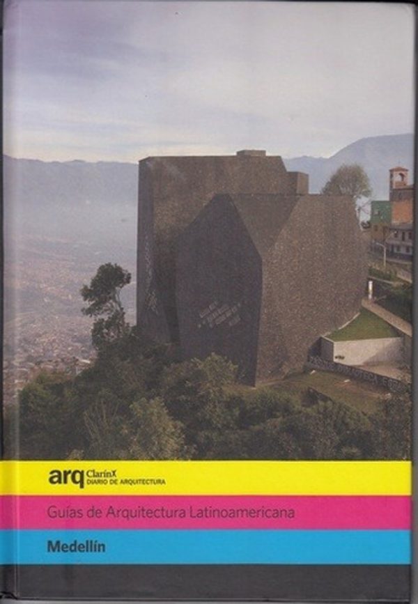 Guíás de Arquitectura Latinoamericana – Medellín