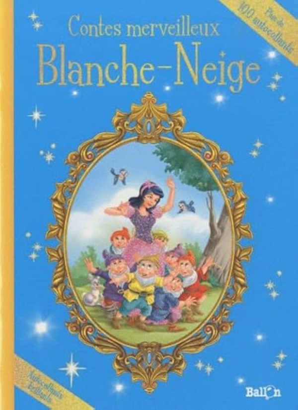 Contes merveilleux - Blanche Neige
