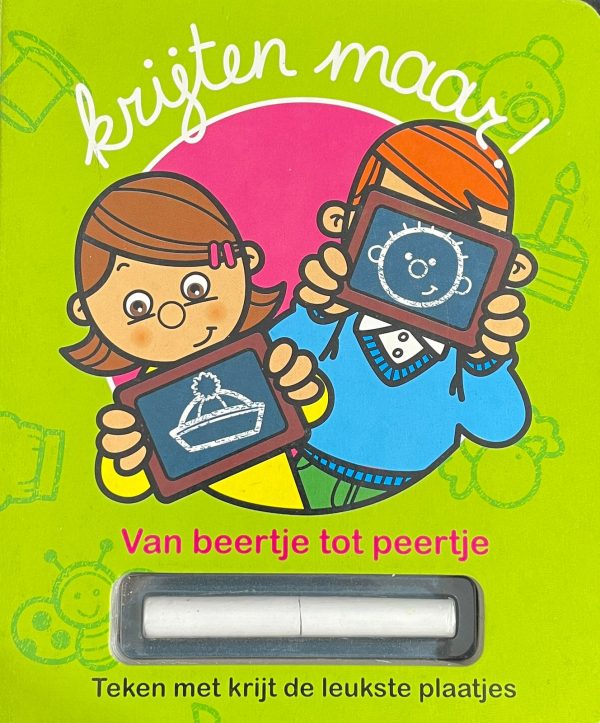 Krijten maar! Van beertje tot peertje