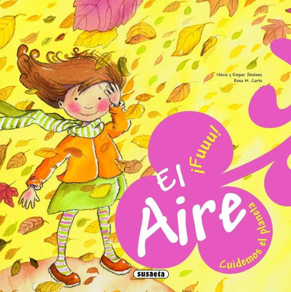 ¡Fuuu! El aire - Cuidemos el planeta