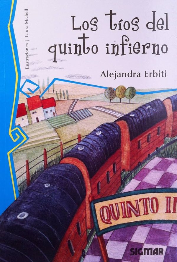 LOS TIOS DEL QUINTO INFIERNO