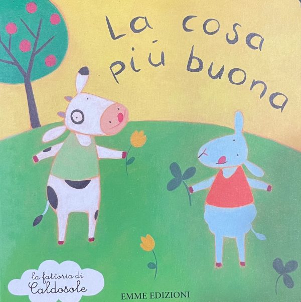 La cosa piú buona
