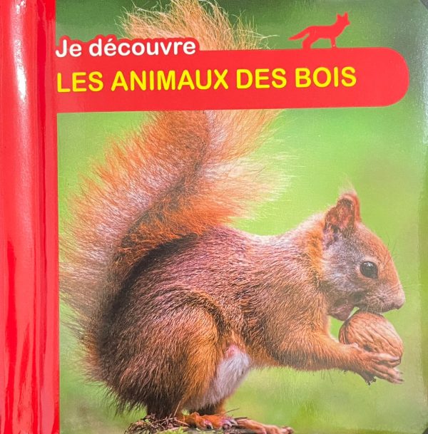 Je découvre – Les animaux des bois