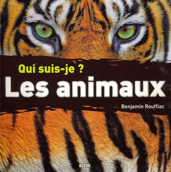 Qui suis-je? Les animaux