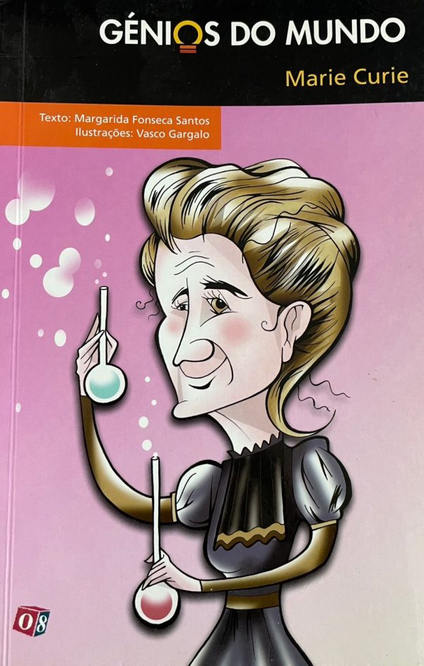 Génios do Mundo - Marie Curie