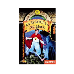 Círculo Magico, La estatuilla del mago