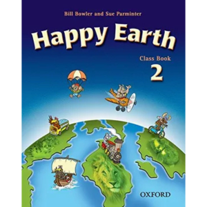 Happy Earth 2: Class Book: Class Book Level 2