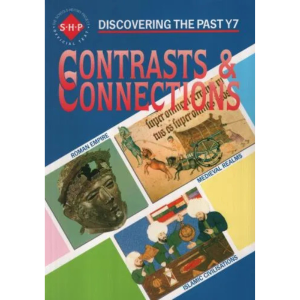 Contrasts and Connections - Discovering the Past Y7