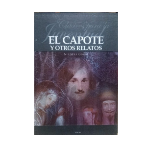 Clasicos para la Juventud, El Capote y otros relatos