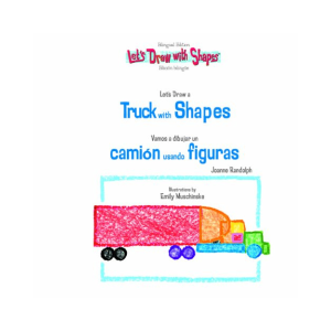 Let´s Draw a Truck with Shapes (vamos a dibujar un Camion usando figuras)