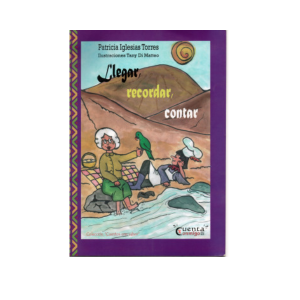 Llegar, recordar, contar