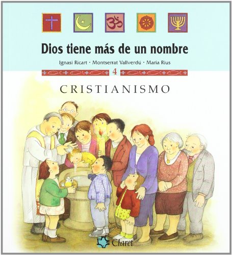 DIOS TIENE MAS DE UN NOMBRE: CRISTIANISMO