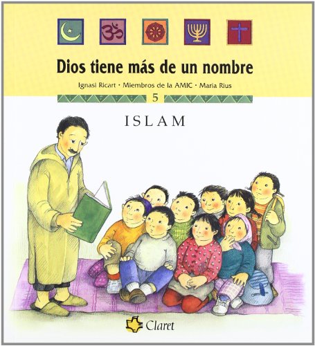 DIOS TIENE MAS DE UN NOMBRE: ISLAM