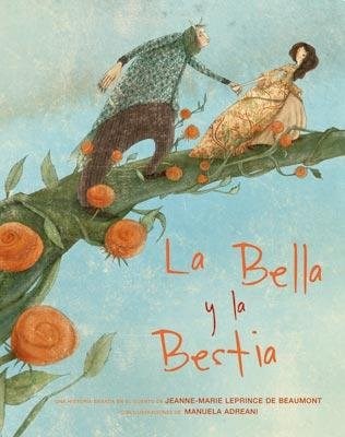LA BELLA Y LA BESTIA  (ILUSTRADO) (CARTONE)