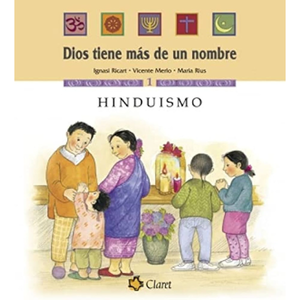 DIOS TIENE MAS DE UN NOMBRE: HINDUISMO