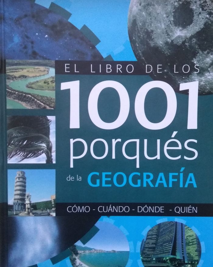 LIBRO DE LOS 1001 PORQUÉS GEOGRAFÍA