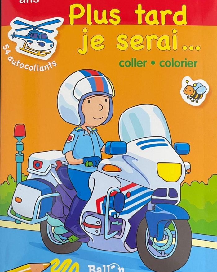 Plus tard je serai… 4-6 ans