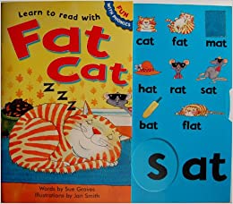 Learn to read with Fat Cat (Fun with Phonics)