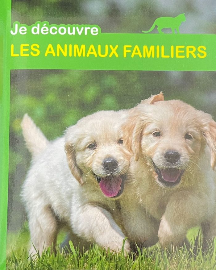 JE DECOUVRE – LES ANIMAUX FAMILIERS