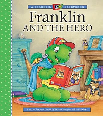 FRANKLIN AND THE HERO