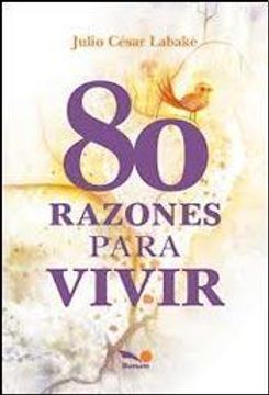80 RAZONES PARA VIVIR