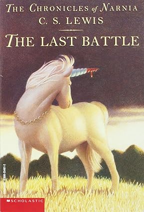 THE LAST BATTLE (THE CHRONICLES OF NARNIA)