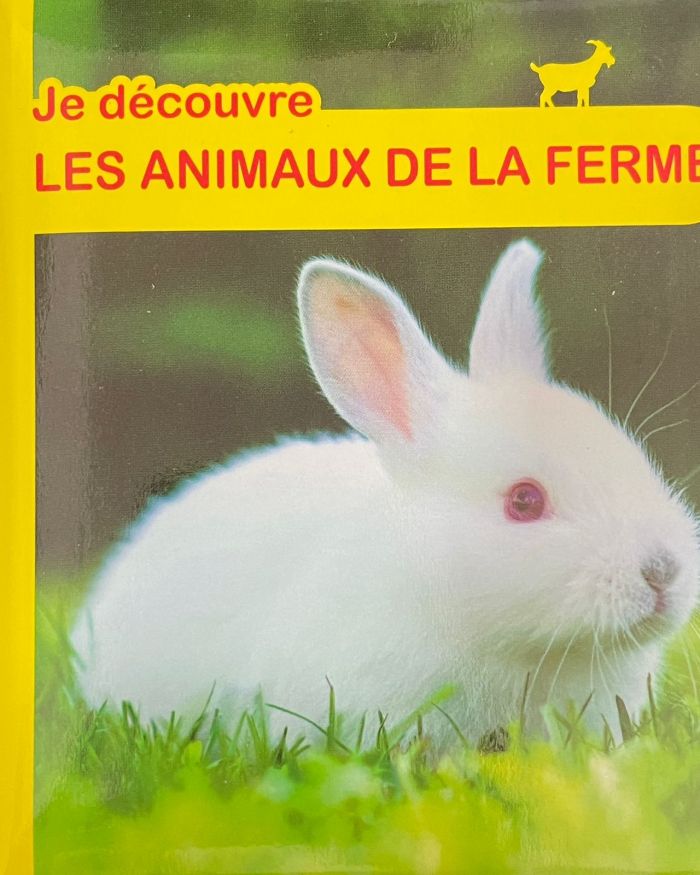 JE DECOUVRE – LES ANIMAUX DE LA FERME
