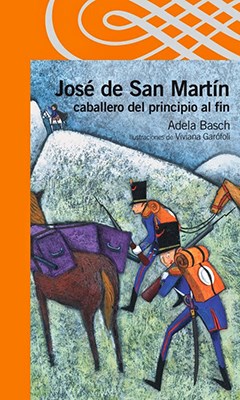José de San Martín. Caballero de principio a fin