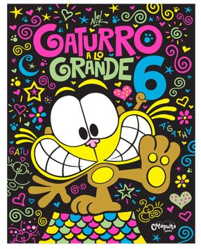 GATURRO A LO GRANDE 6