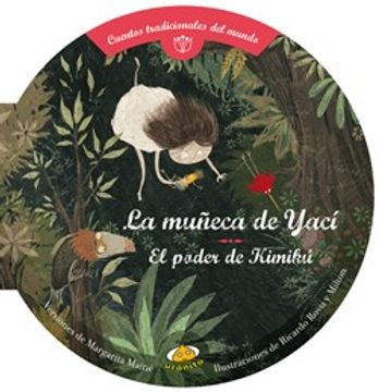 La Muñeca de Yací / El Poder de Kimikú