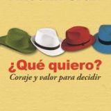 QUE-QUIERO-CORAJE-Y-VALOR-PARA-DECIDIR.jpg