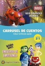 SEIS GRANDES HÉROES/UNIVERSO DE EMOCIONES – CARRUSEL DE CUENTOS