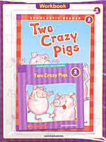 TWO CRAZY PIGS + CD