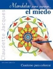 Mandalas Para Superar … El Miedo