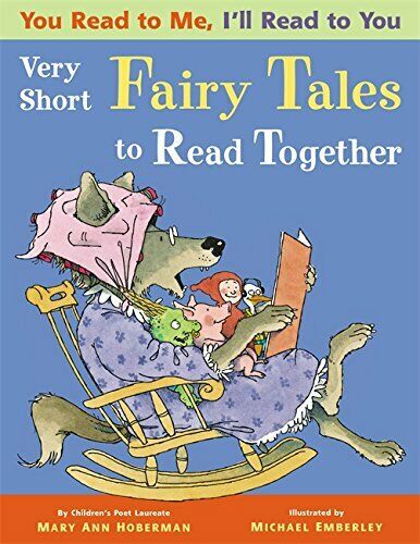 You Read to Me, I’ll Read to You: Very Short Fairy Tale