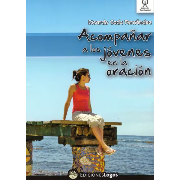 ACOMPANAR A LOS JOVENES EN LA ORACIONES