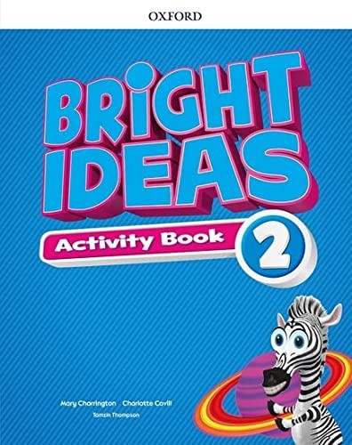 BRIGHT IDEAS 2: ACTIVITY BOOK WITH ONLINE PRACTICE: INSPIRE CURIOSITY, INSPIRE…