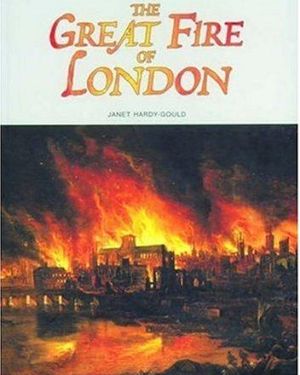THE GREAT FIRE OF LONDON