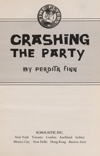 TIME FLYERS: CRASHING THE PARTY