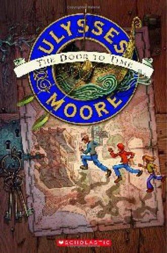 ULYSSES MOORE: THE DOOR TO TIME