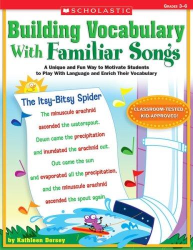 BUILDING VOCABULARY WITH FAMILIAR SONGS
