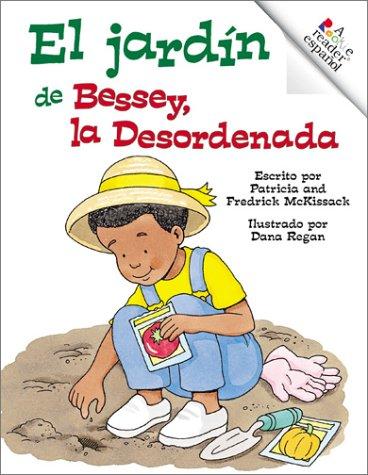 EL JARDIN DE BESSEY, LA DESORDENADA