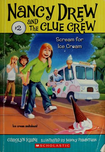 NANCY DREW AND THE CLUE CREW #2 – SCREAM FOR ICE CREAM