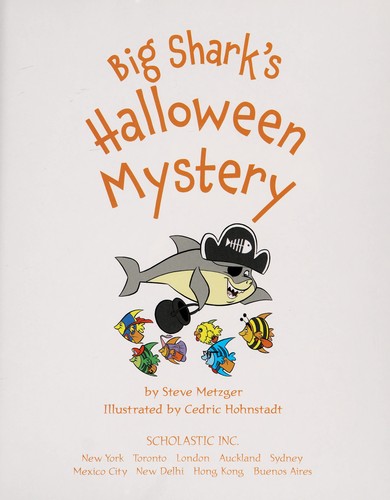 BIG SHARK’S HALLOWEEN MYSTERY