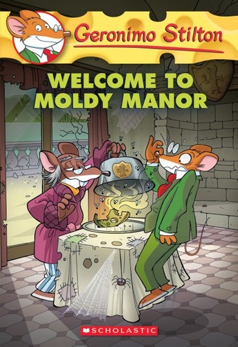 GERONIMO STILTON: #59 WELCOME TO MOLDY MANOR